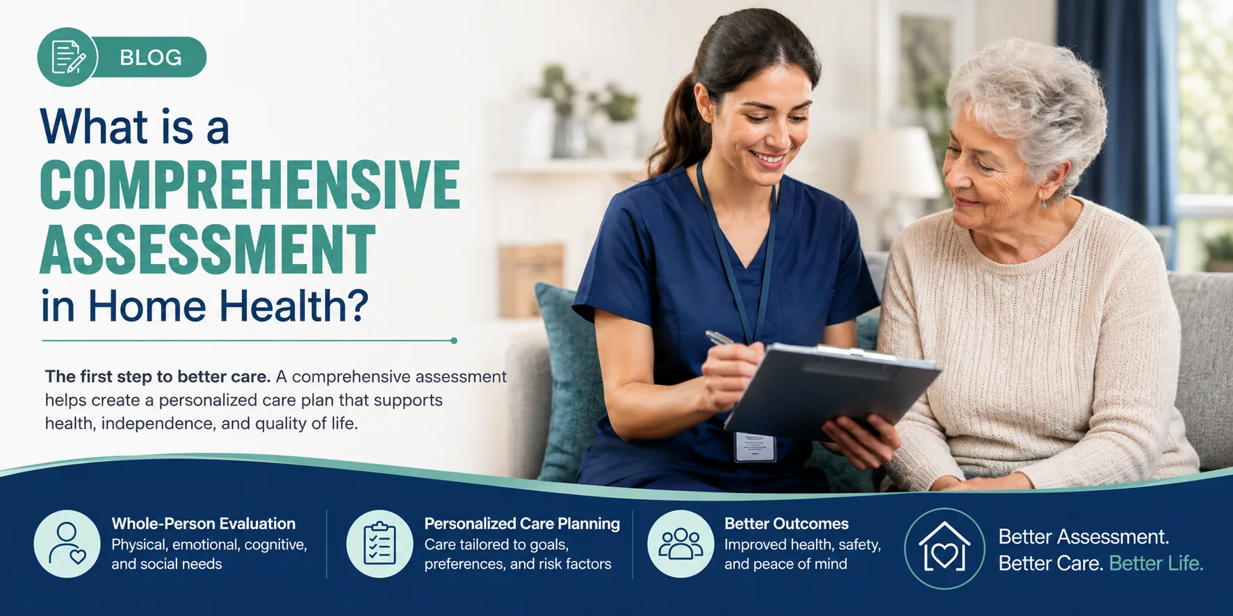 What Is a Comprehensive Assessment in Home Health? What Is a Comprehensive Assessment in Home Health?