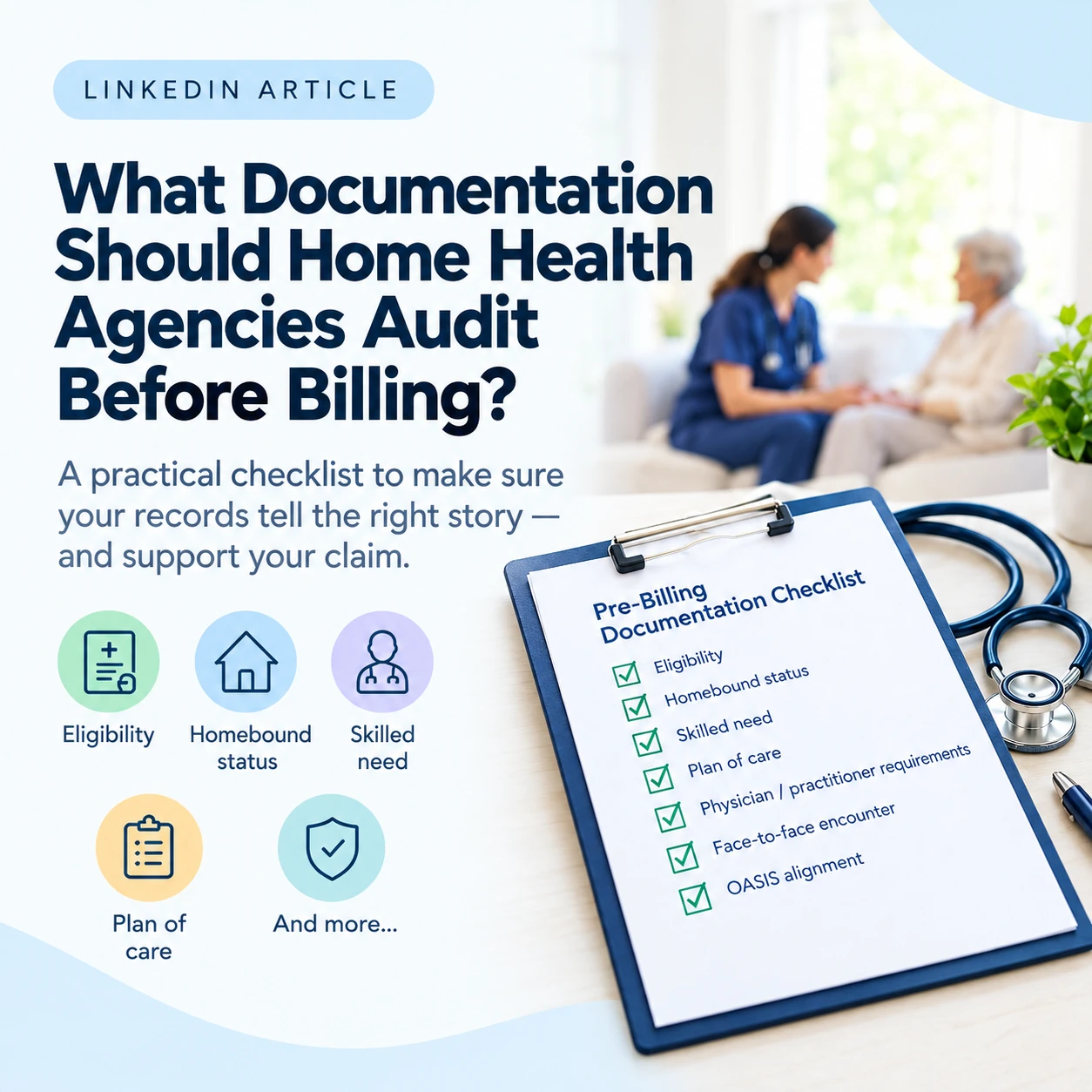 What Documentation Should Home Health Agencies Audit Before Billing?