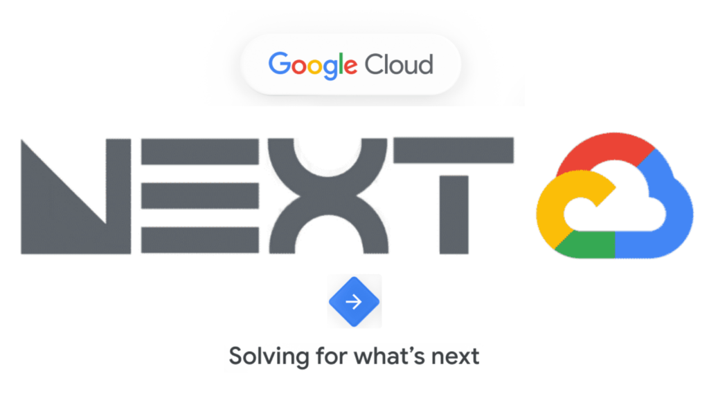 Google cloud Next